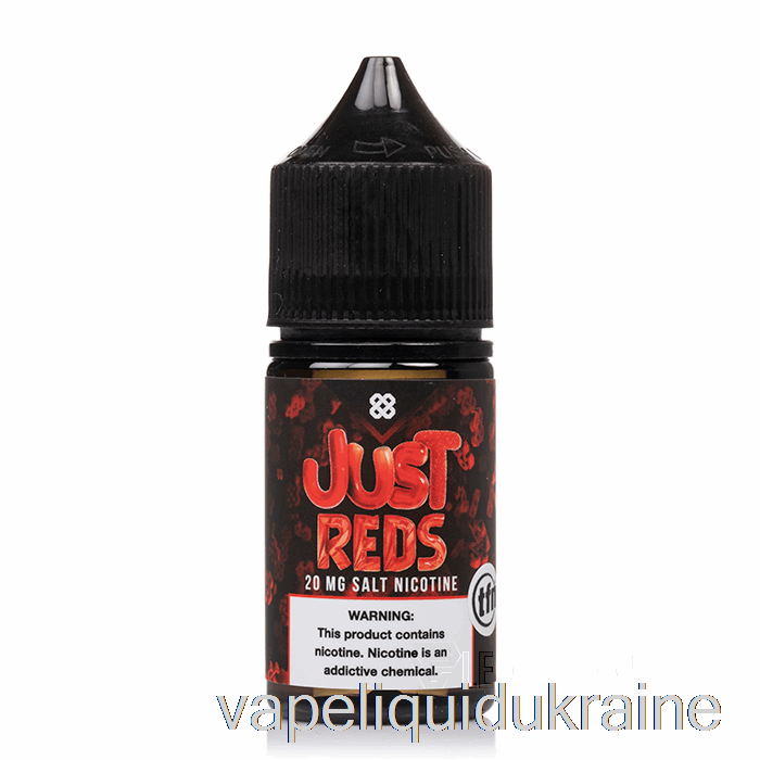 Vape Liquid Ukraine Just Reds - Excision Salt - Alt Zero - 30mL 40mg